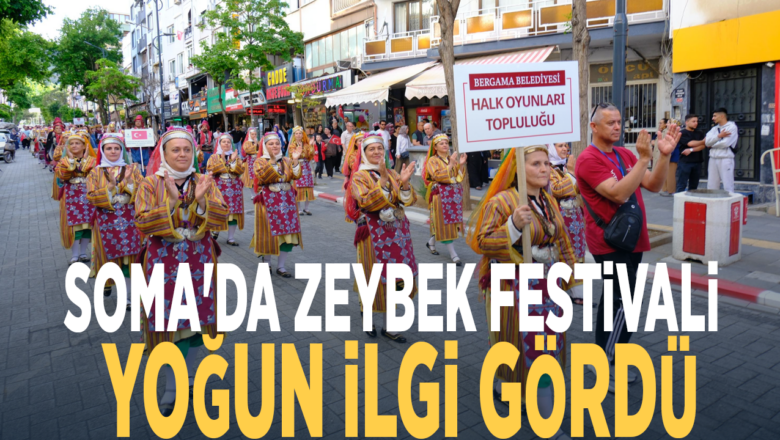Ahmet Sis Soma Zeybek Festivali